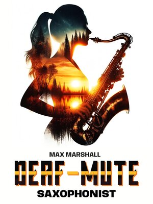cover image of The Deaf-mute Saxophonist